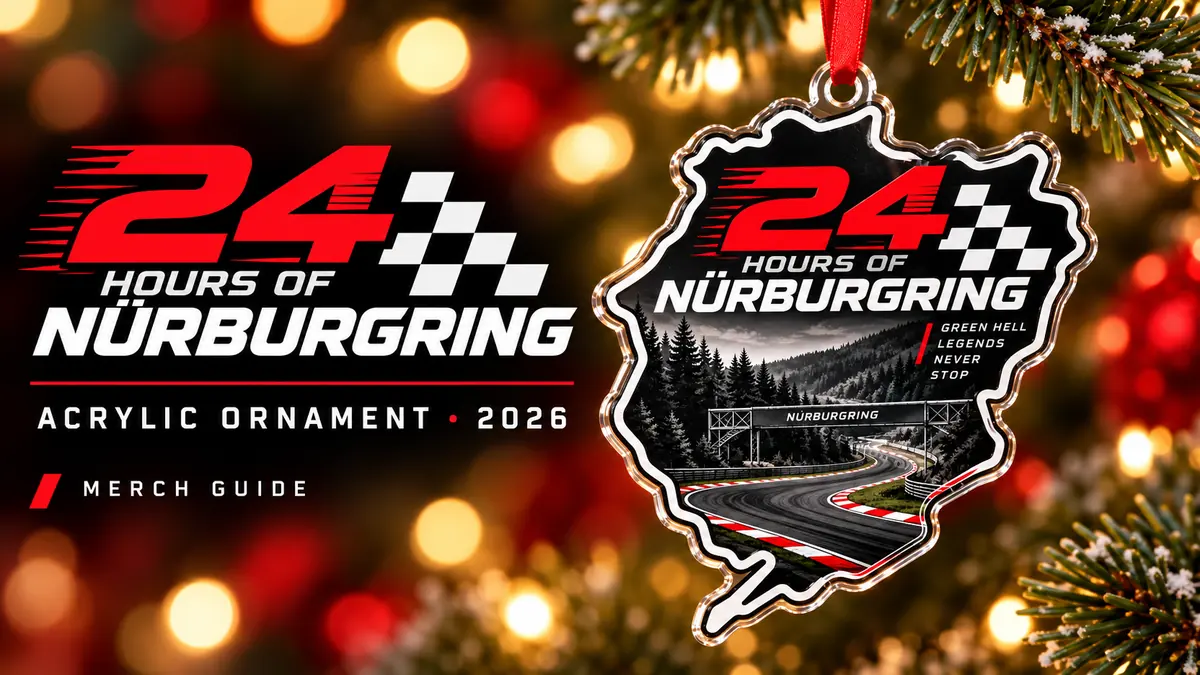 24 Hours of Nürburgring Track Outline Acrylic Ornament artwork and 2026 merch guide title