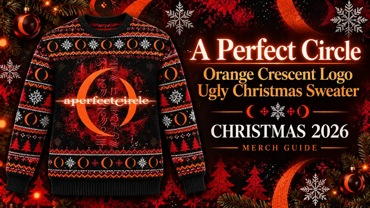 A Perfect Circle Orange Crescent Logo Ugly Christmas Sweater product artwork with Christmas 2026 merch guide title