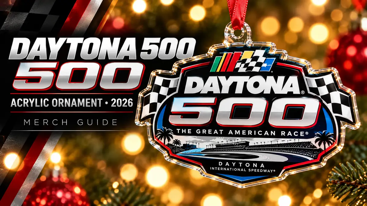 Daytona 500 Checkered Logo Acrylic Ornament artwork and 2026 merch guide title