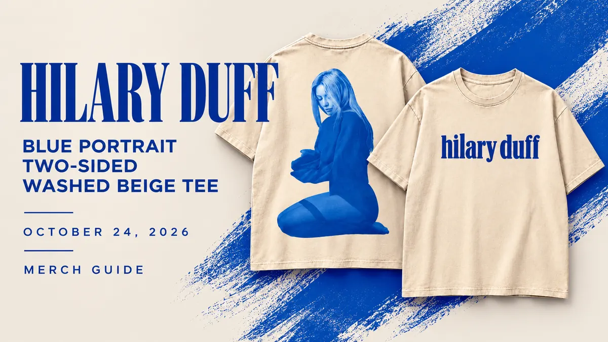 Hilary Duff Blue Portrait Two-Sided Washed Beige Tee artwork and dated merch guide title