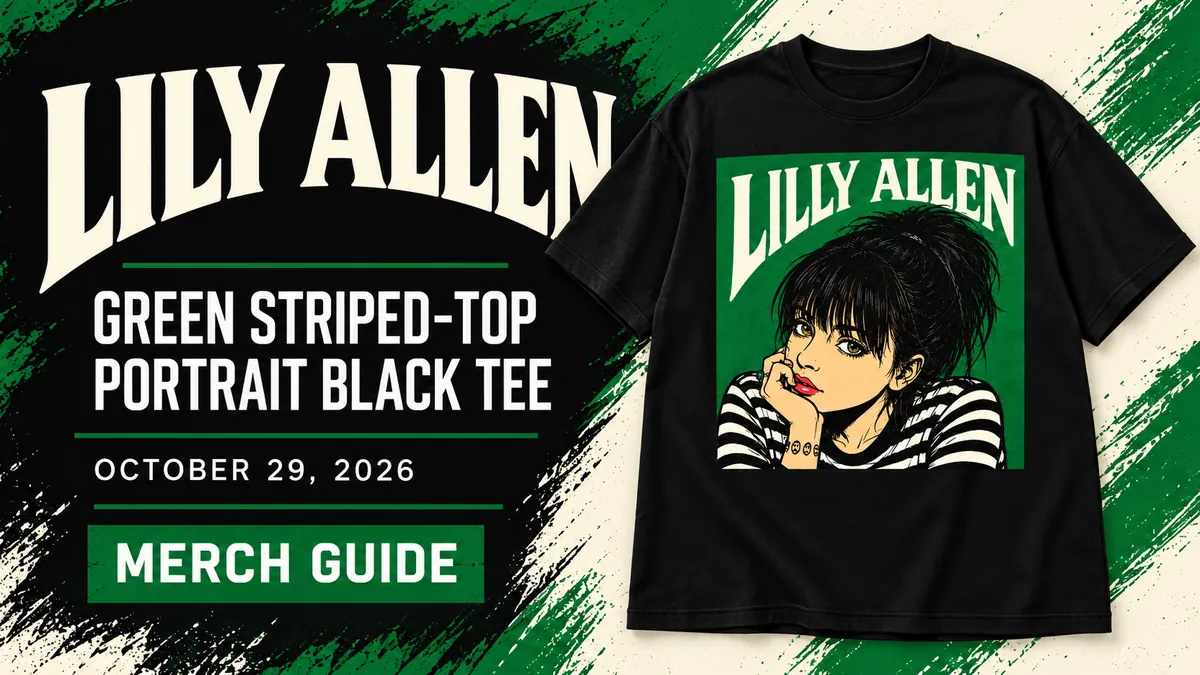 Lily Allen Green Striped-Top Portrait Black Tee artwork and dated merch guide title