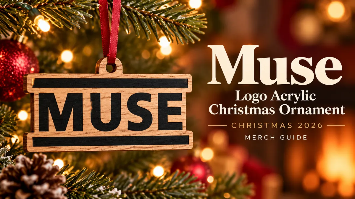 Muse Logo Acrylic Christmas Ornament product artwork with Christmas 2026 merch guide title