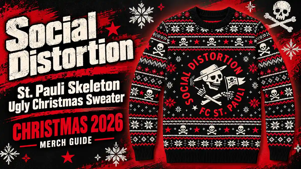 Social Distortion St. Pauli Skeleton Ugly Christmas Sweater product artwork with Christmas 2026 merch guide title