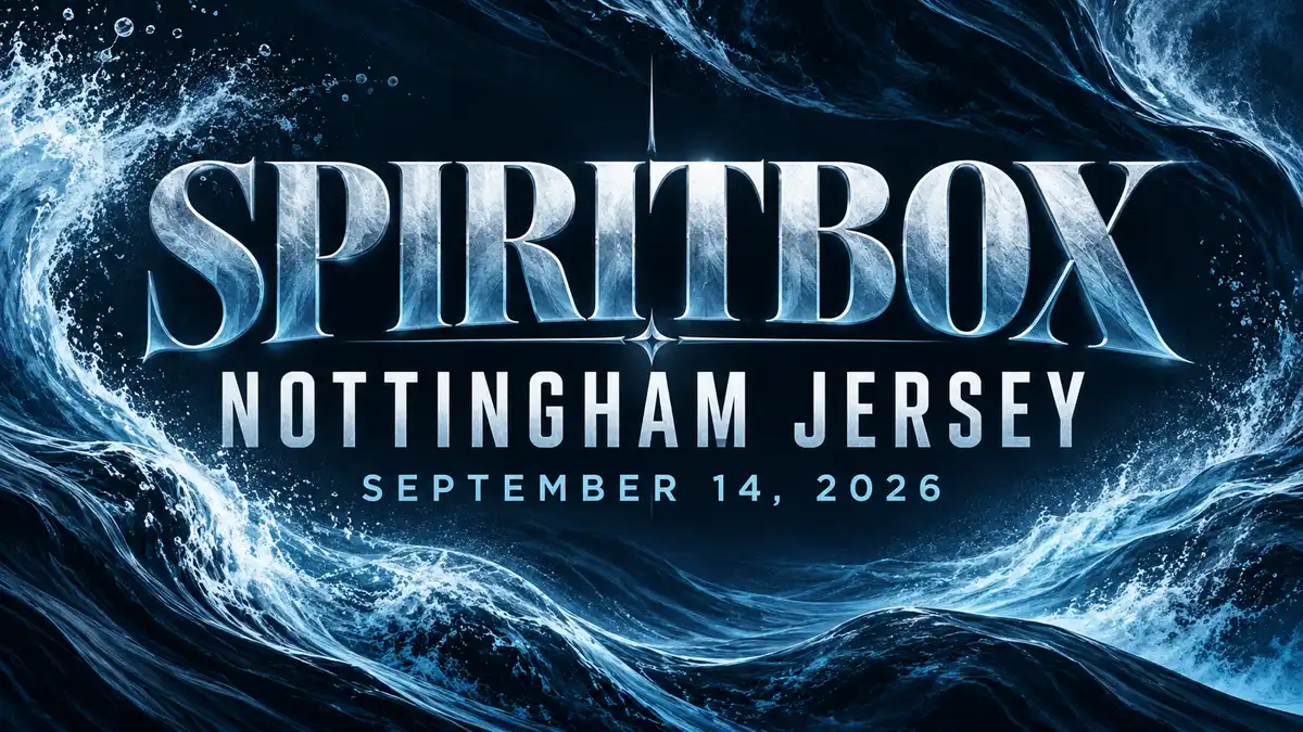 SPIRITBOX — NOTTINGHAM JERSEY — SEPTEMBER 14, 2026 editorial artwork