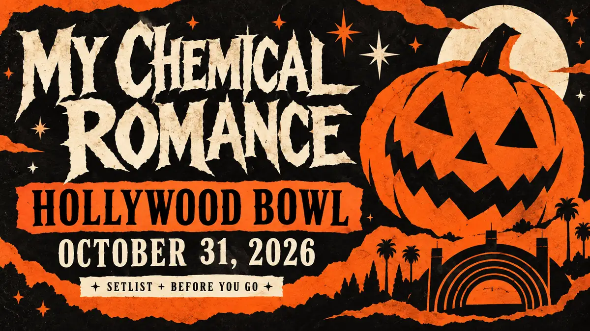 Illustrated concert guide banner: My Chemical Romance Hollywood Bowl October 31, 2026